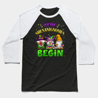 Let The Shenanigans Begin Mardi Gras Gnomes Kids Women Men Baseball T-Shirt